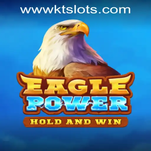 Explorando o Fascinante Mundo de EaglePower da KT SLOTS